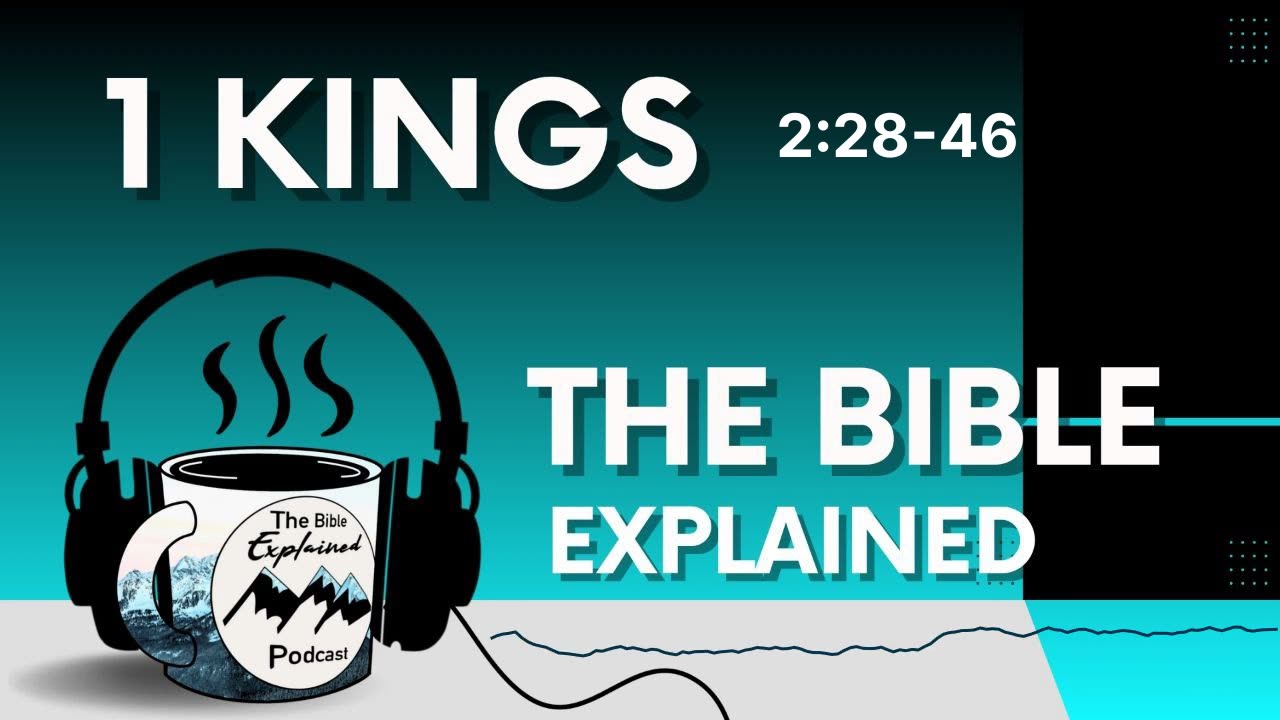 1 Kings 2:28-46 - Solomon Kills Joab