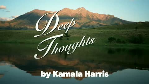 Deep Thoughts!