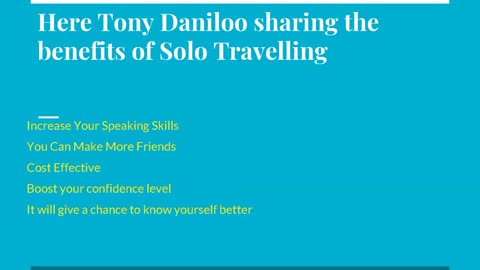 Tony Daniloo : Alone Travelling is a Perfect Opportunity