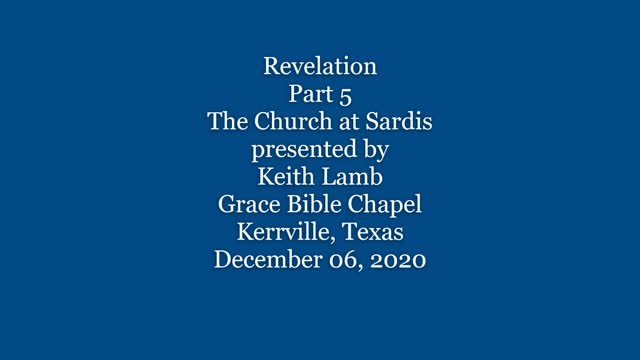 Revelation Part 5 The church at Sardis 12-0-2020