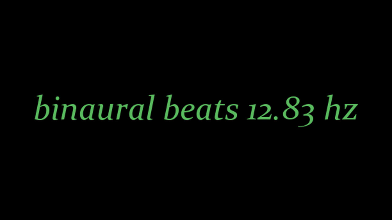 binaural beats 12.83hz AudioSphereRelaxingRhythms AudioSphereBinaural AudioSpherePeacefulWaves