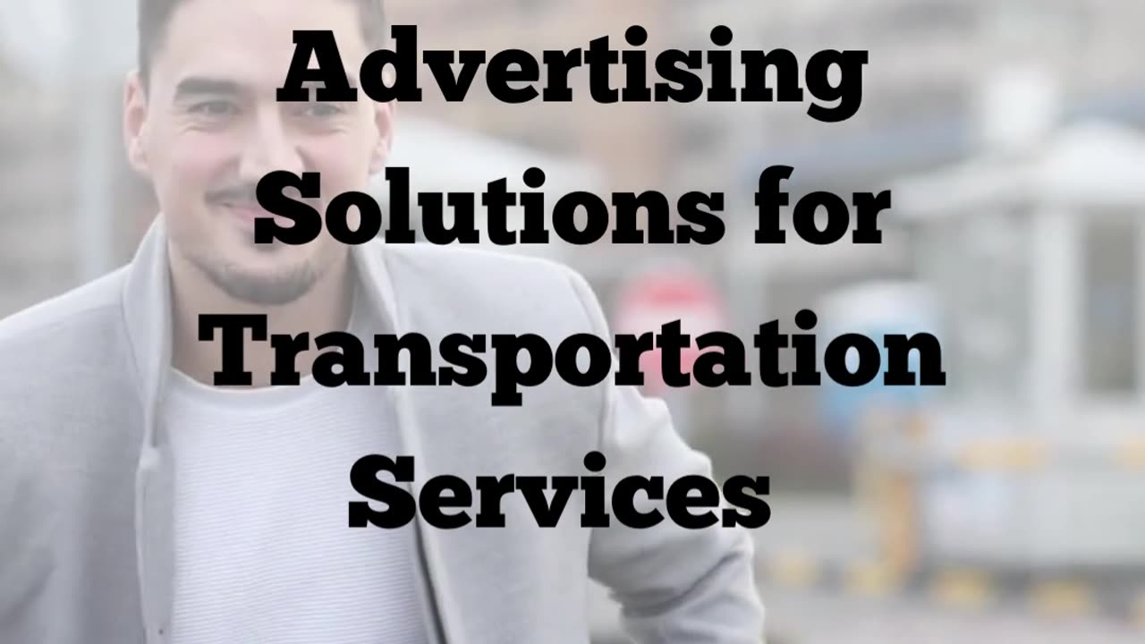 Contact Ad Campaign Agency for Marketing And Advertising Solutions For Transportation Service