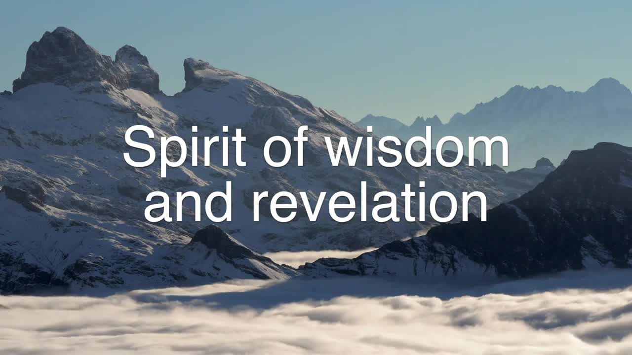 Spirit of wisdom and revelation