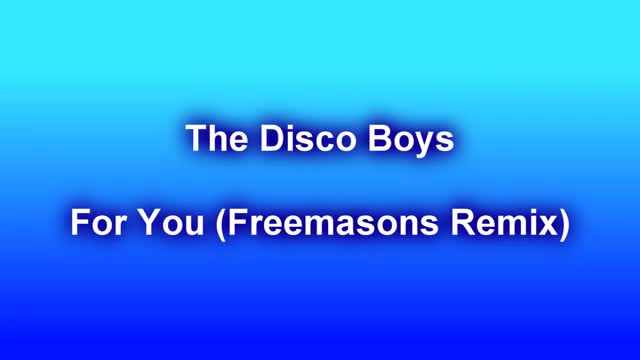 The Disco Boys - For You