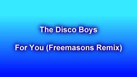 The Disco Boys - For You