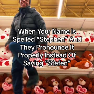 When Your Name Is Spelled “Stephen” And They Pronounce It Right Instead Of Saying “Stefen”