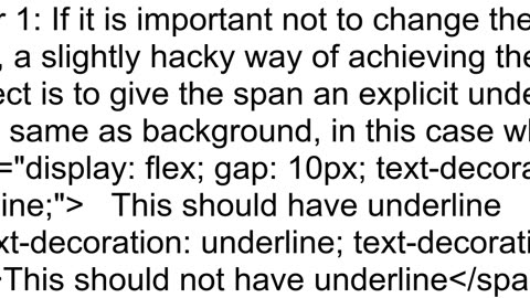 How to remove the textdecoration underline from the span element inside the flex parent