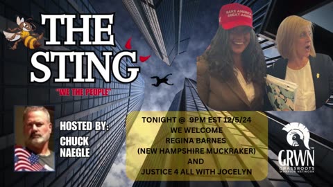 The Sting welcomes Regina Barnes (The New Hampshire Muckraker) and Justice 4 All Jocelyn