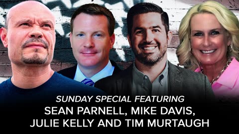 Dan Bongino - Sunday Special w Sean Parnell, Mike Davis, Julie Kelly, Tim Murtaugh... - 120824