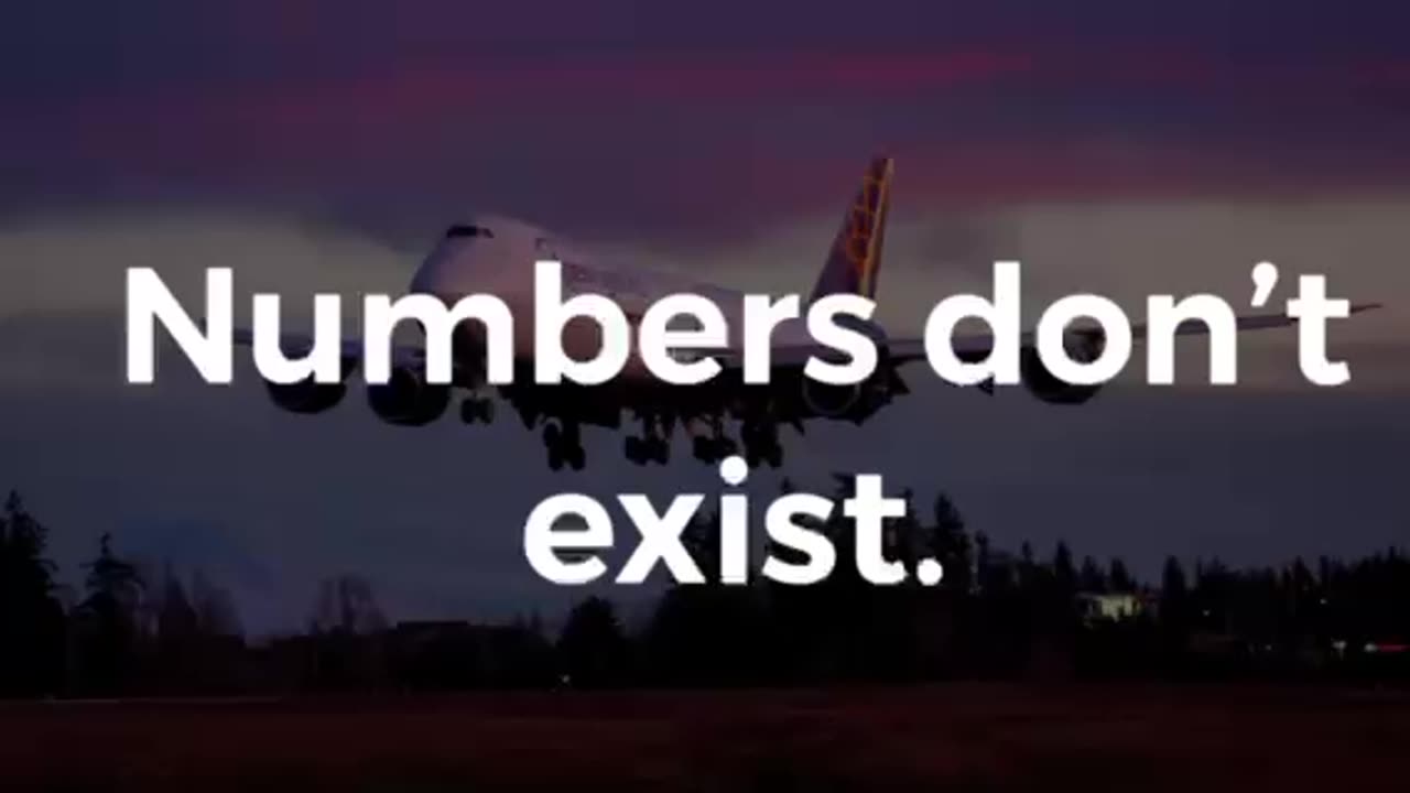 Historical Facts & why numbers don't exist.