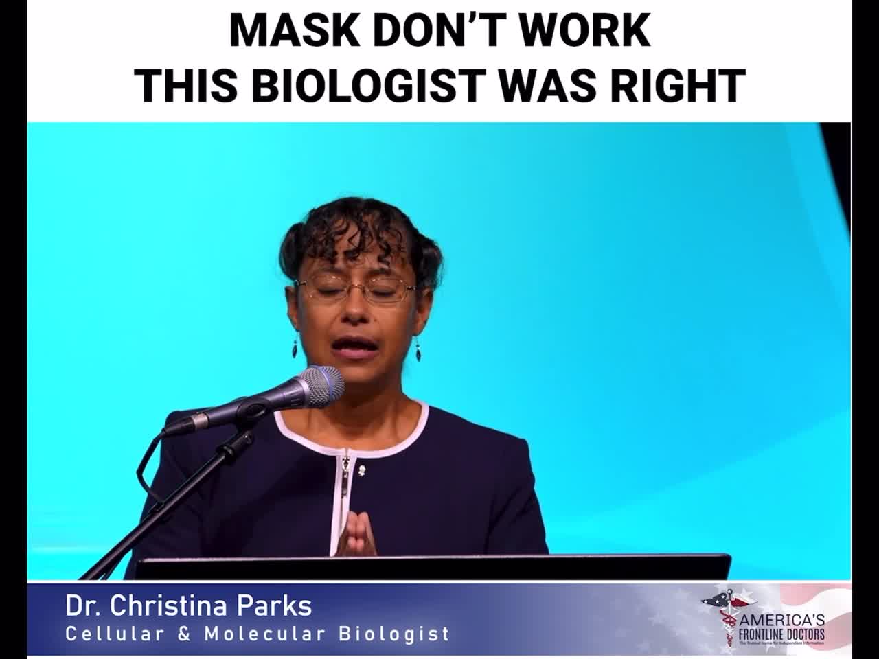 Masks Don’t Work - Dr. Christina Parks - Molecular Biologist