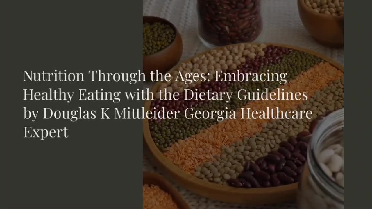 Healthy Eating with the Dietary Guidelines by Douglas K Mittleider Georgia Healthcare Expert