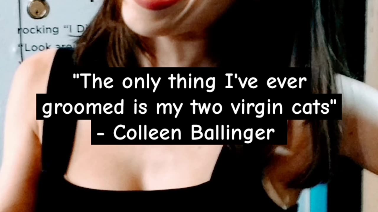 THINGS PEDOPHILES SAY: COLLEEN BALLINGER