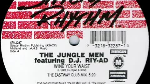 THE JUNGLE MEN feat. DJ RIY-AD - Wine Your Waist