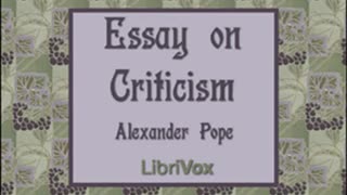 An Essay on Criticism by Alexander POPE read by Aringguth _ Full Audio Book