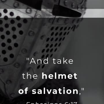 The Helmet of Salvation - Armor of God