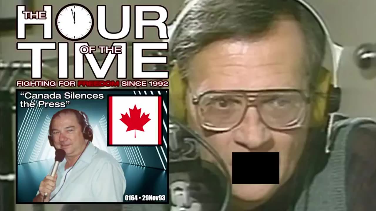 The HOUR of the TIME #0164 Canada Silences the Press