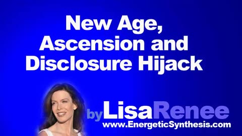 New Age, Ascension and Disclosure Hijack