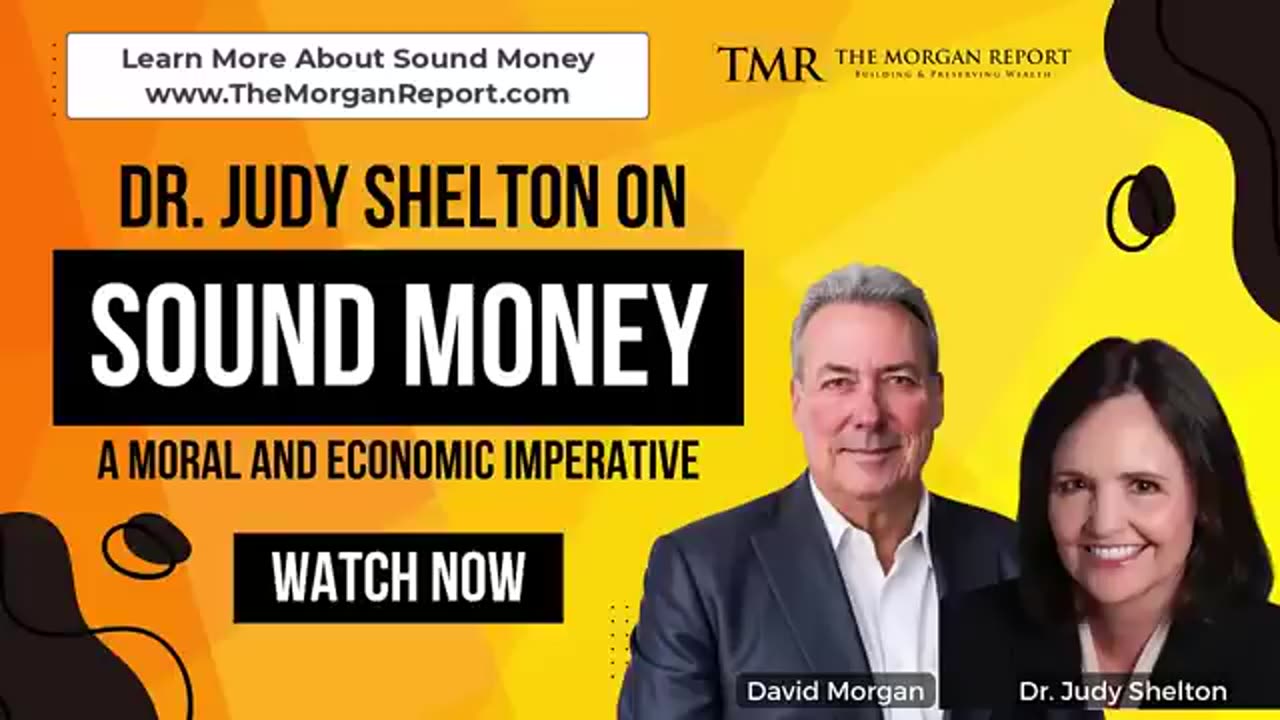 Dr. Judy Shelton on Sound Money- A Moral and Economic Imperative