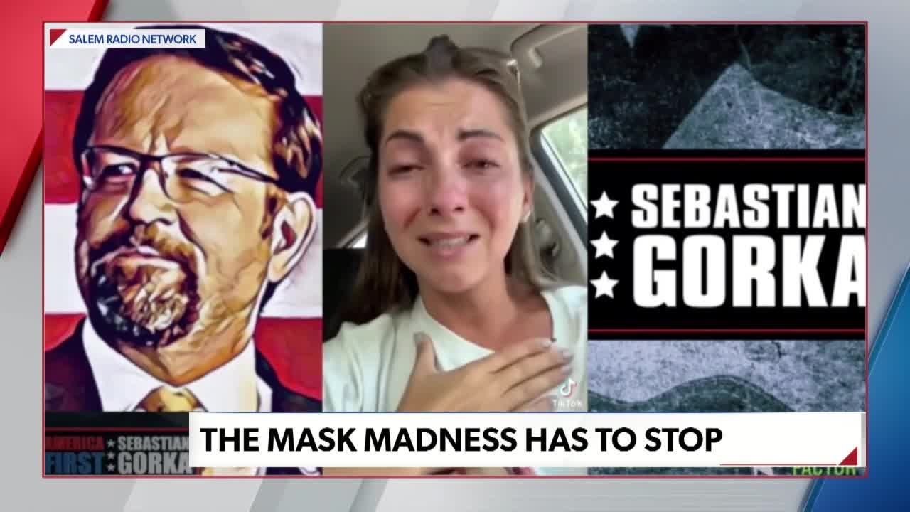 The Mask Madness Has To Stop! Sebastian Gorka on The Gorka Reality Check