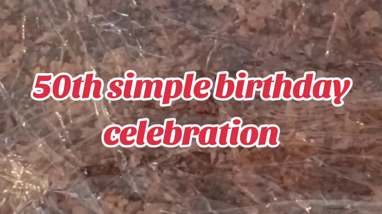 50th simple birthday celebration