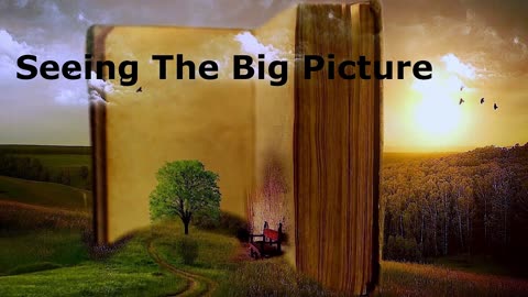 Seeing The Big Picture | Pastor Robby Dickerson