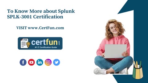 Splunk SPLK-3001 Practice Test- Crack the Exam