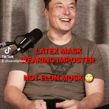 A LOT OF FAKE PPL PRETENDING TO BE ELON MUSK THEY WEAR LATEX MASKS THAT LOOK LIKE HIM&VOICE CHANGERS