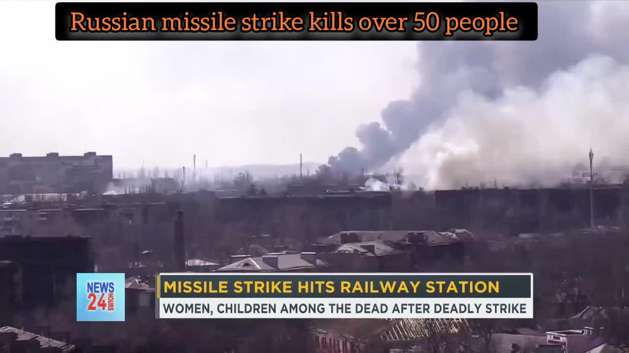 Russian missile strike ukraine railway station kills over 50 people.