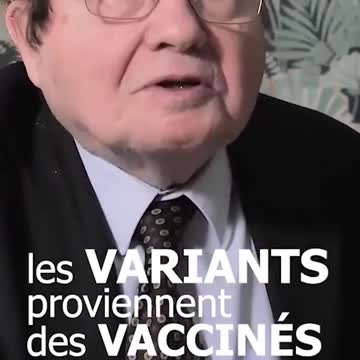Luc Montagnier: Variantele sunt cauzate de Vaccin