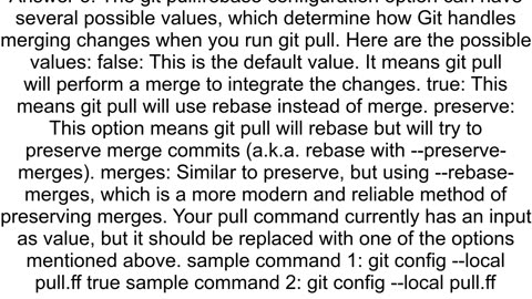 I have a problem git pull quotfatal Invalid value for pullrebase inputquot