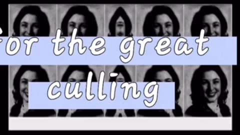 The Great Culling of the world...
