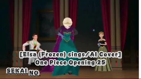 [Elsa (Frozen) sings/AI Cover] One Piece Opening 25 Sekai no Owari - The Peak