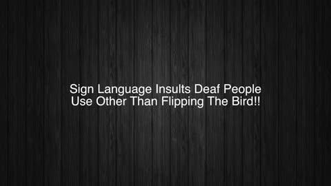 How To Do Sign Language Insults