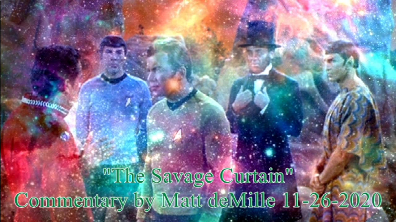 Matt deMille Star Trek Commentary: The Savage Curtain