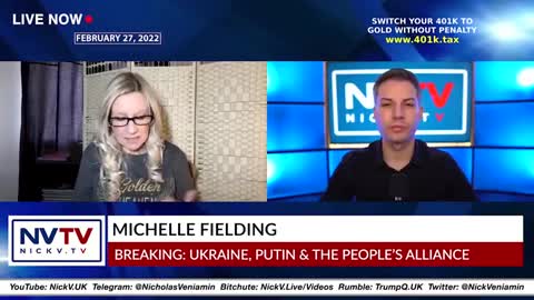 BREAKING: MICHELLE FIELDING DISCUSSES UKRAINE, PUTIN & THE PEOPLE'S ALLIANCE & NICHOLAS VENIAMIN