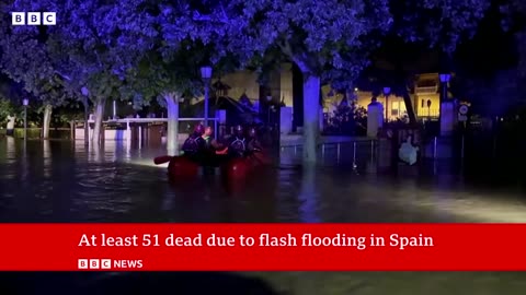 Spain floods kill at least 51 people | BBC News