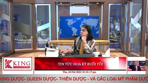 TIN TỨC HOA KỲ BUỔI TỐI - 02/24/2022 - The KING Channel