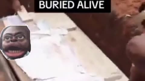 Burried Alive ! ! ! 😱😱😱