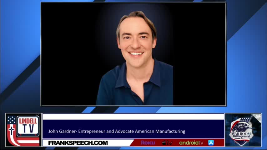 John Gardner Joins WarRoom To Discuss The Need To Manufacture Goods Domestically