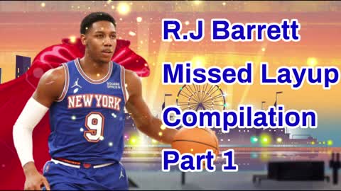 R.J. Barrett Missed Layup Compilation Part 1