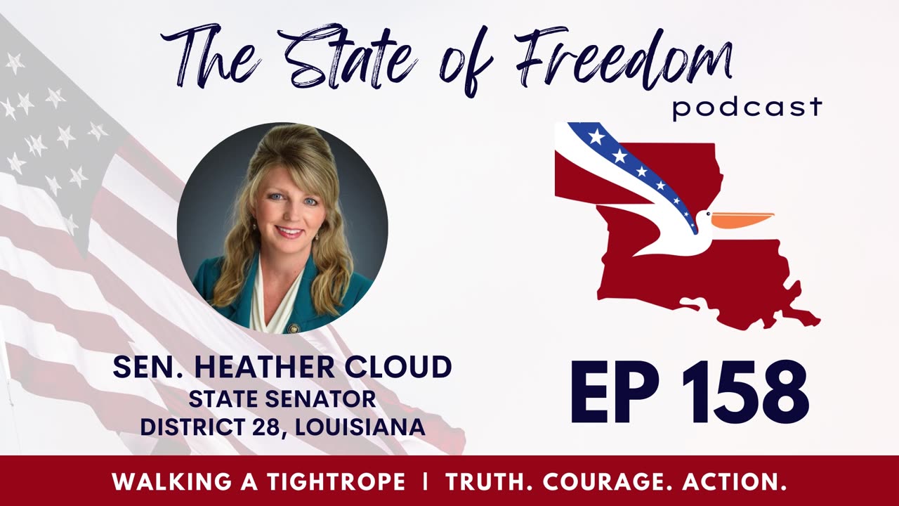 #158 - Walking a Tightrope w/ Sen. Heather Cloud (LA-28)