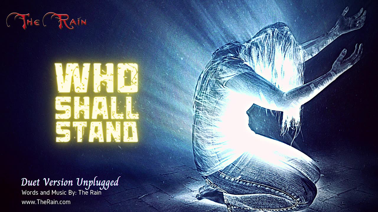 Who Shall Stand - Duet Version Unplugged