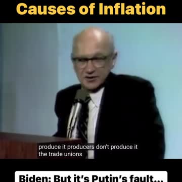 Milton Friedman: Washington is the cause of inflation.