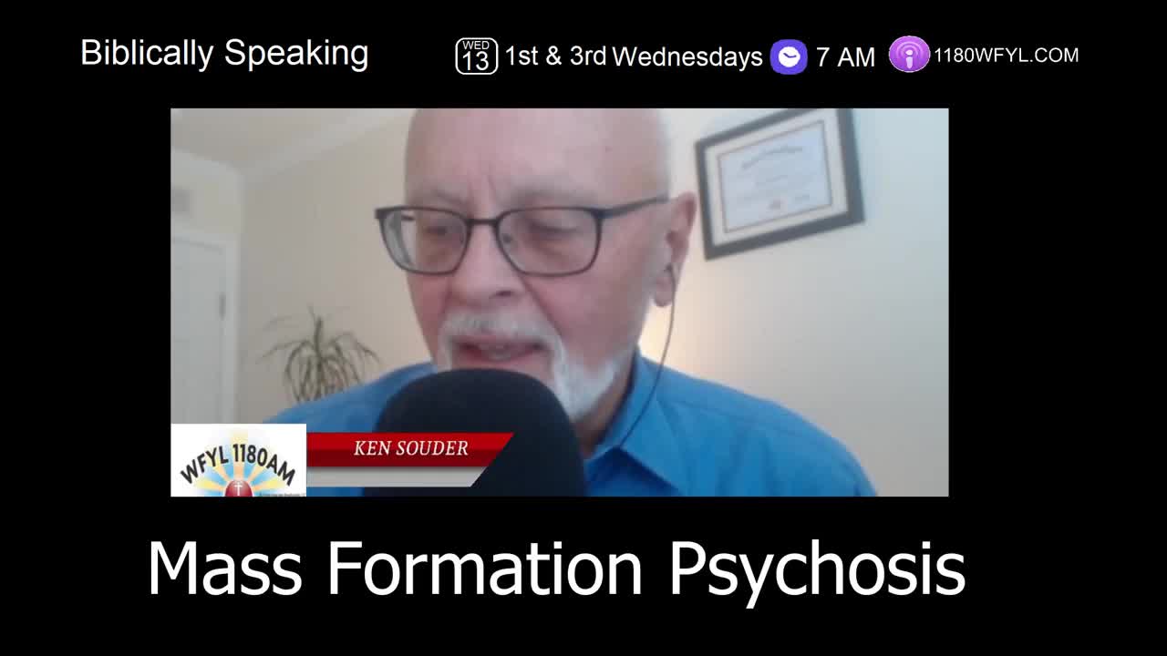 Mass Formation Psychosis | Biblically Speaking 2-2-22