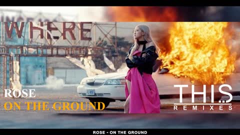 THIS | Rose - On The Ground