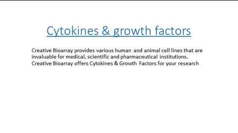 Cytokines & Growth Factors