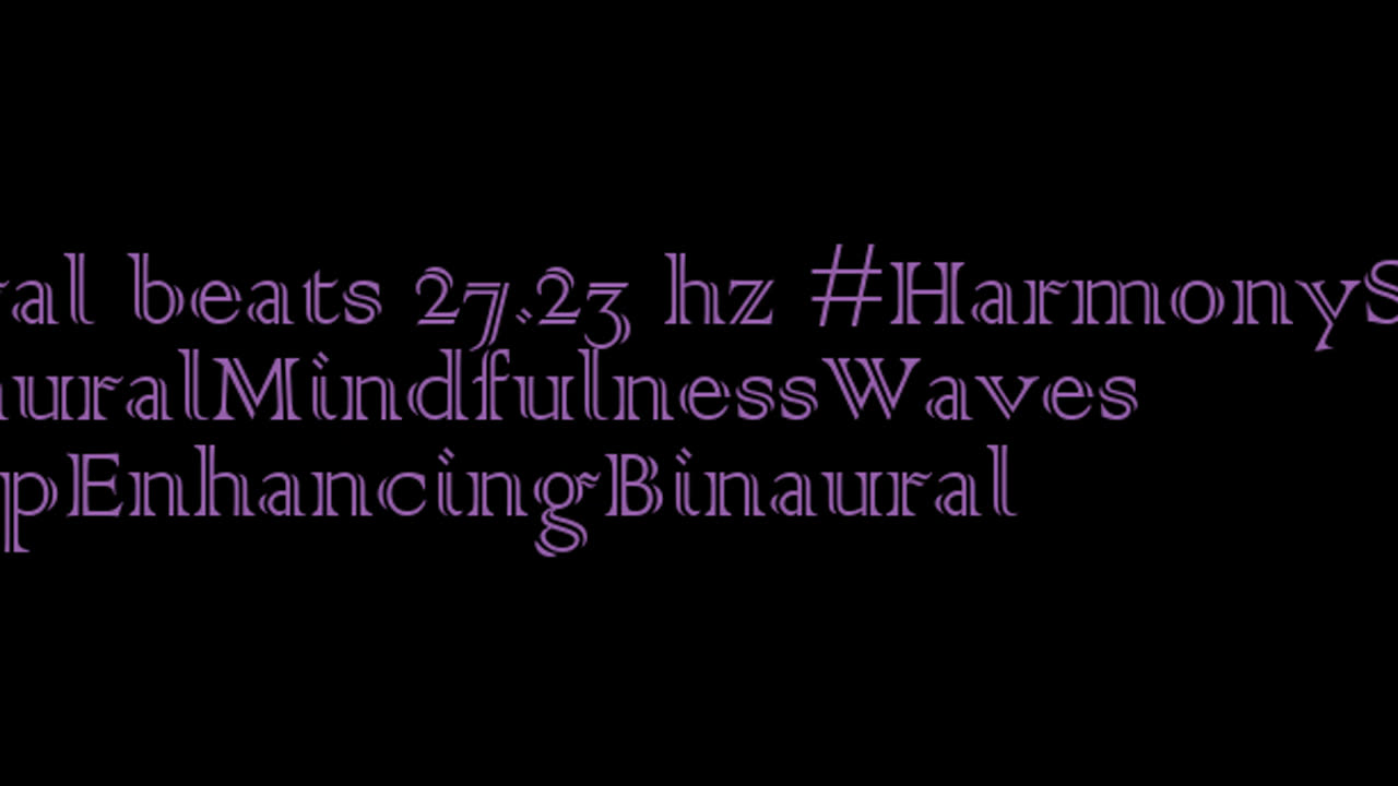 binaural_beats_27.23hz_BinauralRestorativeSound BinauralCalm DeepSleep