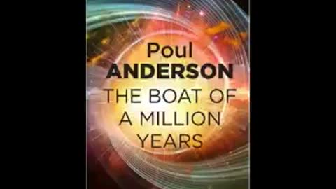 Anderson, Poul The Boat of a Million Years 1of2