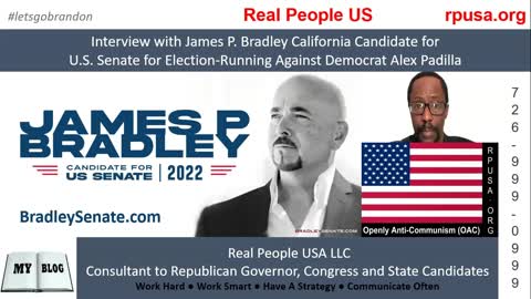 Interview with James P. Bradley, California US Senate Candidate Running Against Alex Padilla